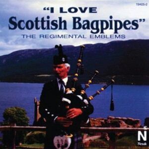 Various Artists - I Love Scottish Bagpipes  CD